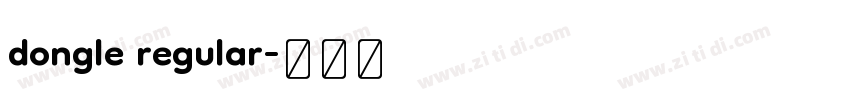 dongle regular字体转换
